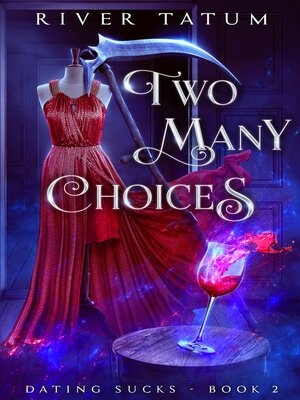 cover image of Two Many Choices